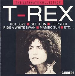 ladda ner album T Rex - The Ultimate Collection