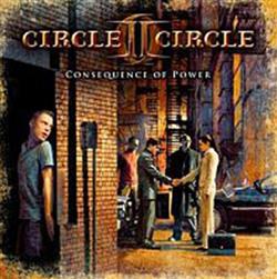 lataa albumi Circle II Circle - Consequence Of Power