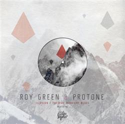 online luisteren RoyGreen & Protone - Illusion Tuesday Midnight Blues