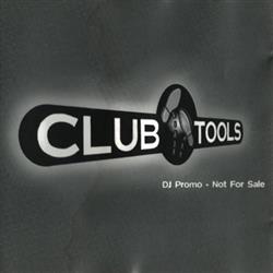 lataa albumi Various - Clubtools DJ Promo Not For Sale