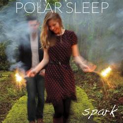 last ned album Polar Sleep - Spark