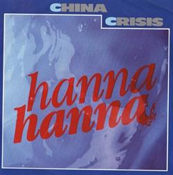 lataa albumi China Crisis - Hanna Hanna