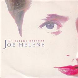 ouvir online Joe Helene - Linstant Présent