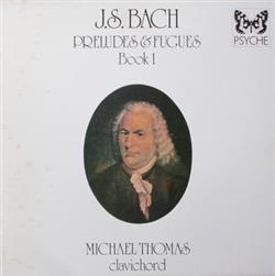 écouter en ligne Michael Thomas - JS Bach Preludes Fugues Book 1
