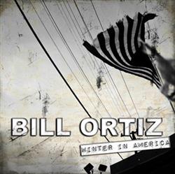 lataa albumi Bill Ortiz - Winter In America