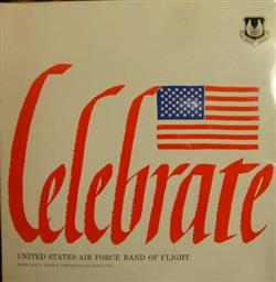 lataa albumi United States Air Force Band Of Flight - Celebrate