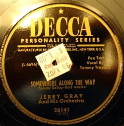 lataa albumi Jerry Gray And His Orchestra - Pittsburgh Pennsylvania Somewhere Along The Way