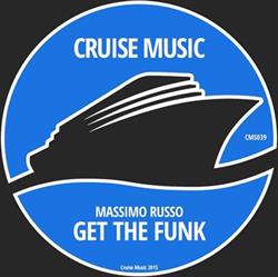 écouter en ligne Massimo Russo - Get The Funk