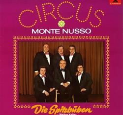 Die Spitzbuben Mit Walter Keller - Circus Monte Nusso