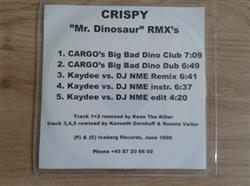last ned album Crispy - Mr Dinosaur RMXs