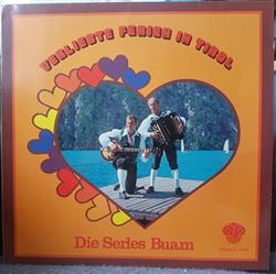 descargar álbum Die Serles Buam - Verliebte Ferien In Tirol