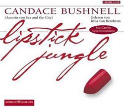 Candace Bushnell - Lipstick Jungle