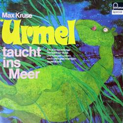 last ned album Max Kruse - Urmel Taucht Ins Meer