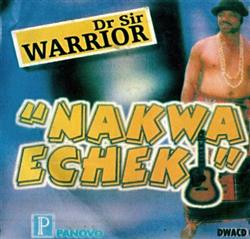 ladda ner album Dr Sir Warrior & His Oriental Brothers Int Band - Nakwa Echeki