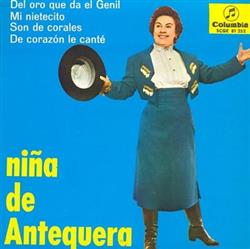 lataa albumi Niña De Antequera - Del Oro Que Da El Genil Mi Nietecito Son De Corales De Corazón Le Canté