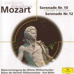 descargar álbum Wolfgang Amadeus Mozart - Serenade Nr 10 Gran Partita Serenade Nr 12