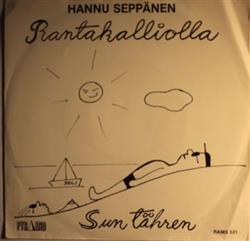 lyssna på nätet Hannu Seppänen - Rantakalliolla Sun Tähren