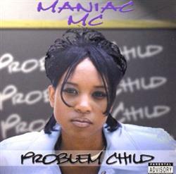 lataa albumi Maniac MC - Problem Child