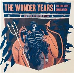 kuunnella verkossa The Wonder Years - The Greatest Generation New York NY Record Release