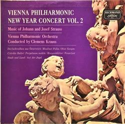 last ned album Johann Strauss, Josef Strauss, Vienna Philharmonic Orchestra, Clemens Krauss - Vienna Philharmonic New Year Concert Vol 2 Music of Johann Josef Strauss