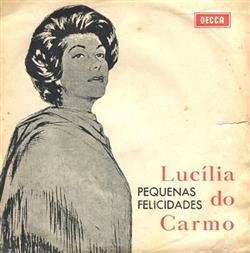 last ned album Lucília Do Carmo - Pequenas Felicidades