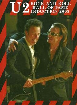 U2 - Rock And Roll Hall Of Fame Induction 2005