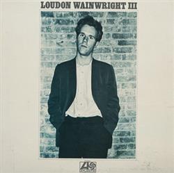 Loudon Wainwright III - Loudon Wainwright III