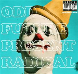 lyssna på nätet Odd Future - Radical
