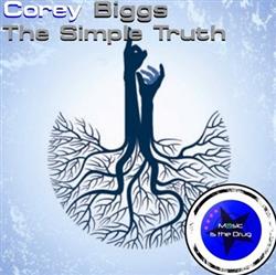 ouvir online Corey Biggs - The Simple Truth