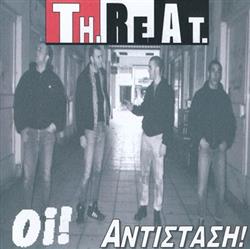 télécharger l'album ThReAt - Oi Αντίσταση