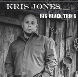lataa albumi Kris Jones - Big Black Truck