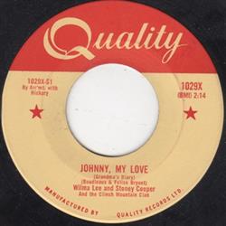 télécharger l'album Wilma Lee And Stoney Cooper And The Clinch Mountain Clan - Johnny My Love