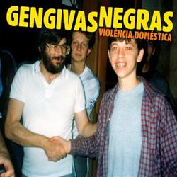 last ned album Gengivas Negras - Violência Doméstica