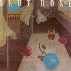ladda ner album Blue Rose - Blue Rose