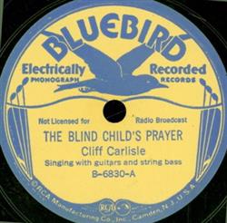 descargar álbum Cliff Carlisle - The Blind Childs Prayer Just A Song At Childhood