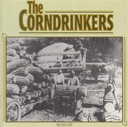 ouvir online The Corndrinkers - The Corndrinkers