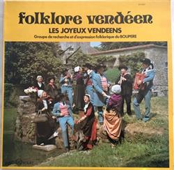 lataa albumi Les Joyeux Vendéens - Folklore Vendéen