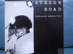 lytte på nettet Toshiyuki Sekine Trio - Strode Road