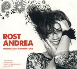 last ned album Rost Andrea - Pannon Dalok