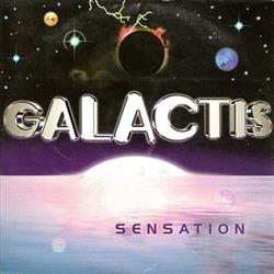 lyssna på nätet Galactis - Sensation