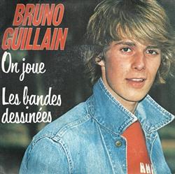 online anhören Bruno Guillain - On Joue