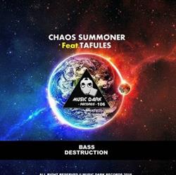 last ned album Chaos Summoner Feat Tafules - Bass Destruction