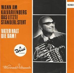 ladda ner album Die WienerwaldSchrammeln - Wann Am Kalvarienberg Das Letzte Standerl Steht