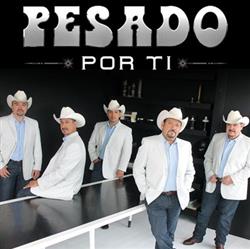 télécharger l'album Pesado - Por Ti