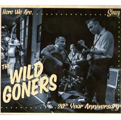 online luisteren The Wild Goners - Here We Are20th Year Anniversary