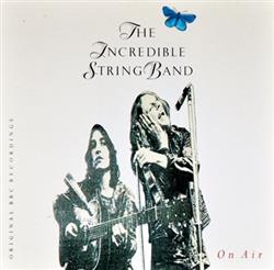 last ned album The Incredible String Band - On Air