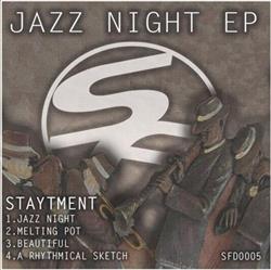 Album herunterladen Staytment - Jazz Night EP