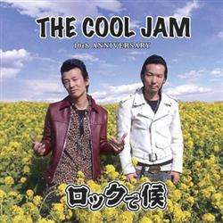 lataa albumi The Cool Jam - 10th Anniversary ロックで候