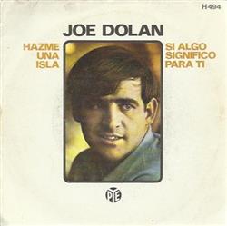 lyssna på nätet Joe Dolan - Hazme Una Isla Si Algo Significo Para Ti