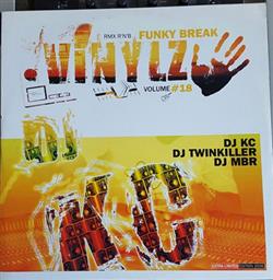 online anhören DJ KC, DJ Twinkiller, DJ MBR - Funky Break 18